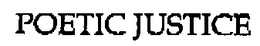 POETIC JUSTICE trademark