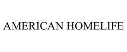AMERICAN HOMELIFE trademark