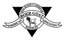 AMERICAN BOER GOAT ASSOCIATION FULL BLOOD AMERICAN ENNOBLED trademark