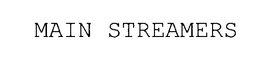 MAIN STREAMERS trademark