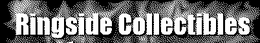 RINGSIDE COLLECTIBLES trademark