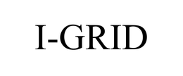 I-GRID trademark