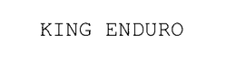 KING ENDURO trademark
