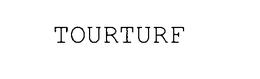 TOURTURF trademark