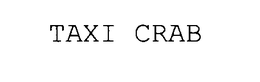 TAXI CRAB trademark