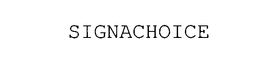 SIGNACHOICE trademark