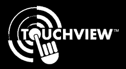 TOUCHVIEW trademark