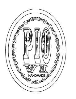 PIO VI HANDMADE trademark
