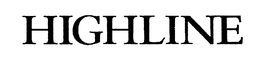 HIGHLINE trademark