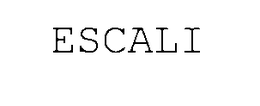 ESCALI trademark