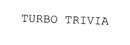 TURBO TRIVIA trademark