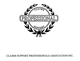 CLAIMS SUPPORT PROFESSIONAL, CLAIMS SUPPORT PROFESSIONAL;S ASSOCIATION INC. trademark