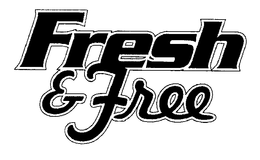 FRESH & FREE trademark