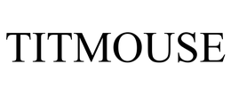 TITMOUSE trademark