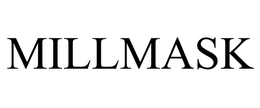 MILLMASK trademark