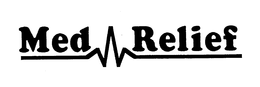 MED RELIEF trademark
