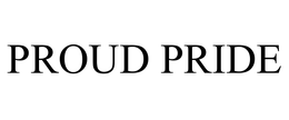 PROUD PRIDE trademark