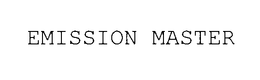 EMISSION MASTER trademark