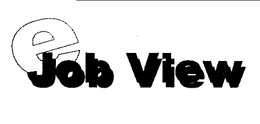 E JOB VIEW trademark