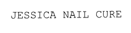 JESSICA NAIL CURE trademark