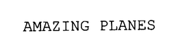 AMAZING PLANES trademark