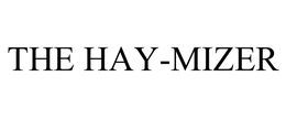 THE HAY-MIZER trademark
