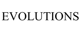 EVOLUTIONS trademark