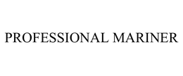 PROFESSIONAL MARINER trademark
