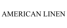 AMERICAN LINEN trademark