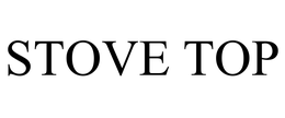 STOVE TOP trademark