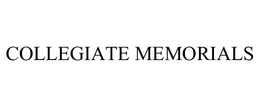 COLLEGIATE MEMORIALS trademark