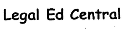 LEGAL ED CENTRAL trademark