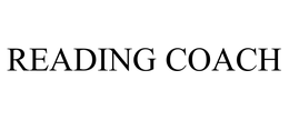 READING COACH trademark