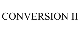 CONVERSION II trademark
