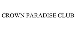 CROWN PARADISE CLUB trademark