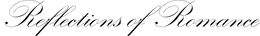 REFLECTIONS OF ROMANCE trademark