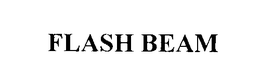 FLASH BEAM trademark