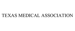 TEXAS MEDICAL ASSOCIATION trademark