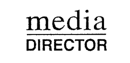 MEDIA DIRECTOR trademark