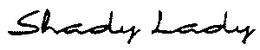 SHADY LADY trademark