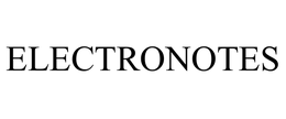 ELECTRONOTES trademark