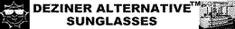 DEZINER ALTERNATIVE SUNGLASSES trademark