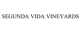 SEGUNDA VIDA VINEYARDS trademark