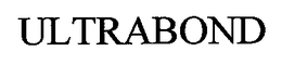 ULTRABOND trademark