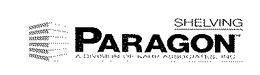 PARAGON SHELVING A DIVISION OF KARP ASSOCIATES, INC. trademark