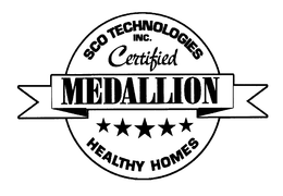 SCO TECHNOLOGIES INC. CERTIFIED MEDALLION HEALTHY HOMES trademark