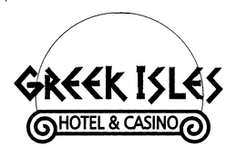 GREEK ISLES HOTEL & CASINO trademark