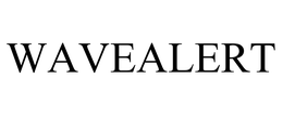 WAVEALERT trademark