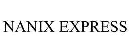 NANIX EXPRESS trademark