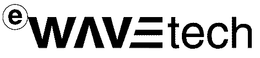 EWAVETECH trademark